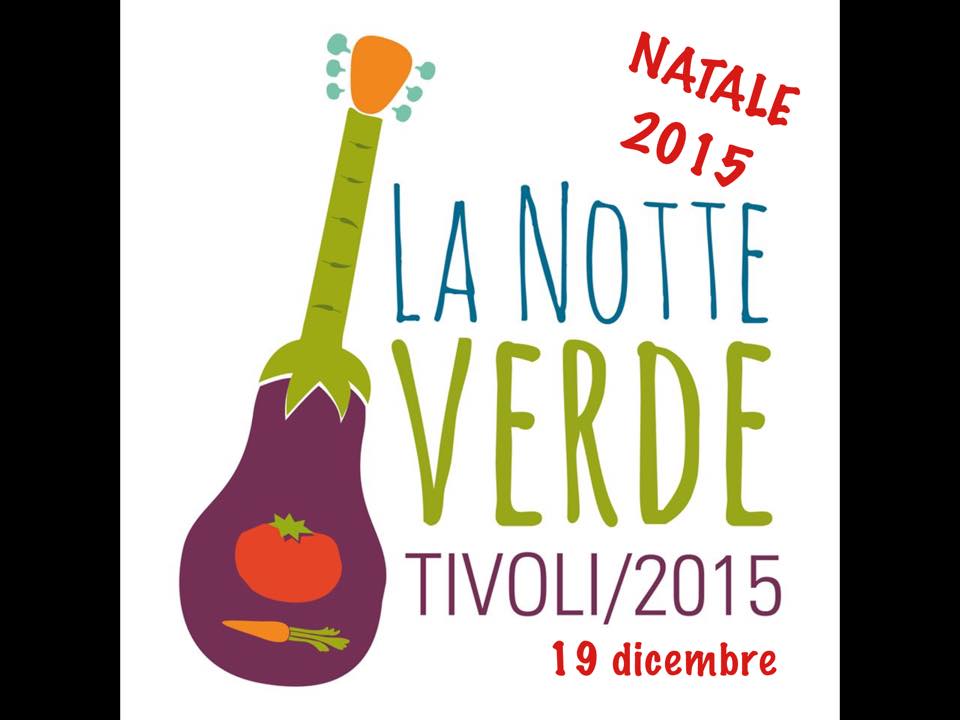 notte-verde-tivoli-natale-2015